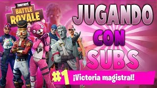 ?JUGANDO CON SUSCRIPTORES EN DIRECTO FORTNITE BATTLE ROYALE
