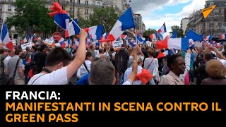 Francia: manifestanti in scena contro il Green Pass