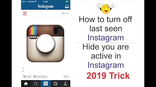 How to turn off last seen Instagram / Hide you are active in Instagram