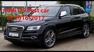 Audi Q5 best car of 2016/2017