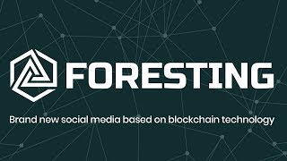 Обзор ICO Foresting. Review ICO Foresting. Революция в монетизации контента.