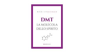 DMT - La Molecola dello Spirito - Booktrailer