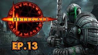 Hellgate London, Engineer, Let's Play Ep.13