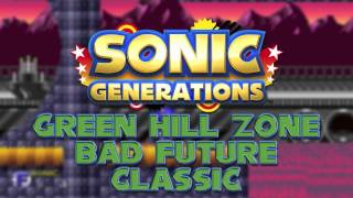 Sonic Generations - Green Hill Zone Bad Future Classic