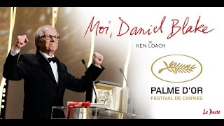 Ken Loach reçoit la Palme d'Or pour MOI, DANIEL BLAKE