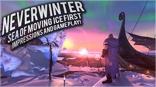 Neverwinter: Sea of Moving Ice first Impressions and game play