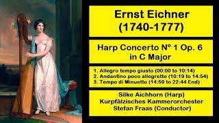 Ernst Eichner (1740-1777) - Harp Concerto Nº 1 Op. 6 in C Major