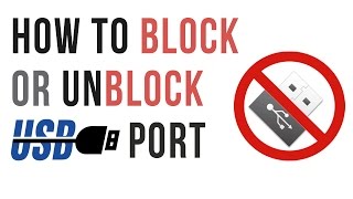 How to Enable or Disable USB Ports in Windows® PC