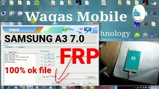 Samsung A3 A310f 7.0 Frp bypass 100% Work 2018 by waqas mobile