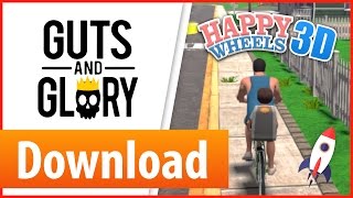 How to Download Guts and Glory on PC for Free | Happy Wheels 3d Download Windows|Mac|Linux
