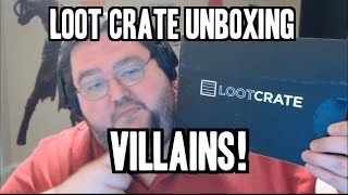 LOOTCRATE UNBOXING! - VILLAIN JULY 2014