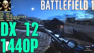 Battlefield 1  Gtx 1080 Fps Performance Ultra!! DirectX 12 1440P