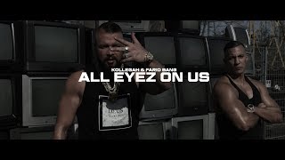 Kollegah & Farid Bang: "ALL EYEZ ON US"  (official Video)