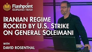 Flashpoint - Iranian Regime Rocked by U.S. Strike on General Soleimani