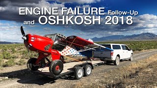 Engine Failure Follow Up and Oshkosh 2018