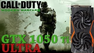 Call of Duty: Modern Warfare Remastered | GTX 1050 Ti | ULTRA