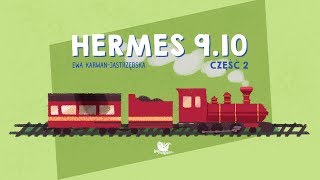 HERMES 9.10, CZĘŚĆ 2 - Bajkowisko.pl - bajka dla dzieci (audiobook)