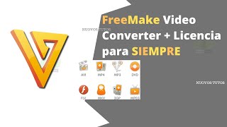DESCARGAR e INSTALAR  Freemake Video Converter FULL 4.1.10  LICENCIA PARA SIEMPRE  | NUOVOS TUTOS