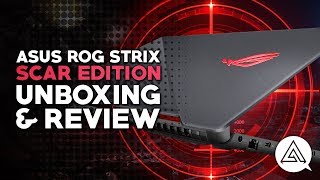 ASUS ROG STRIX SCAR Edition Gaming Laptop Unboxing & Review