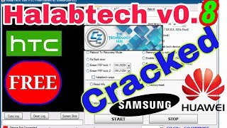 HALABTECH TOOL V0.8 SAMSUNG HUAWEI HTC XIOMI TOOL FREE DOWNLOAD