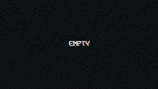 [FREE] XXXTENTACION Type Beat 'Empty' Sad Instrumental 2018