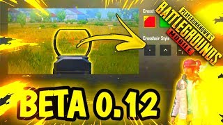 ⚠️BETA 0.12⚠️ PUBG MOBILE  customização de mira e outras novidades!