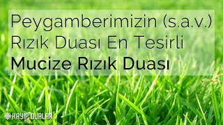 Peygamberimizin (s.a.v.) Rızık Duası En Tesirli Mucize Rızık Duası