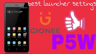 HOW  TO SET GIONEE P5W  LAUNCHER 1000% prof
