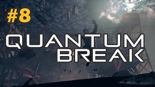 Quantum Break - #8 [Прохождение] - Акт 4, часть 1