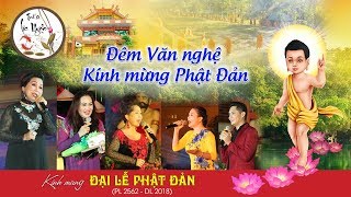 Đêm Văn Nghệ kính mừng Đại lễ Phật đản ở Tịnh xá Lộc Uyển | Zai Tri