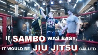IF SAMBO WAS EASY, IT WOULD BE CALLED JIU JITSU