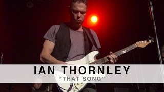 "THAT SONG" performed by IAN THORNLEY at the Suhr 2014 Factory Party
