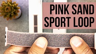 Apple Watch⌚️Series 3 [ Pink Sand Sport Loop Unboxing ] in 4K | Series 2 Series 1