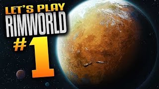 RimWorld Alpha 15 Gameplay - Ep 1 - Crash Landing (Let's Play RimWorld) (Mature Content)