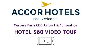 Mercure Hotel CDG 360 Video Tour