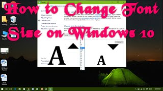 How to Change Font Size on Windows 10
