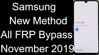 New Method Samsung All FRP Bypass November 2019 Google Lock Bypass Android 9  No Root No SIM Damage