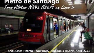 Metro de Santiago | Viaje en tren NS93 N2071 por Línea 5 (Aire Acondicionado)