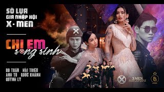 CHỊ EM SONG SINH | SÒ LỤA GIA NHẬP HỘI X-MEN | BB TRẦN - HẢI TRIỀU - ANH TÚ - QUỐC KHÁNH