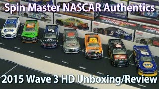 2015 Spin Master NASCAR Authentics: Wave 3 HD Unboxing and Review