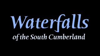 Waterfalls of the South Cumberland