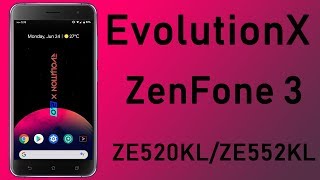 EvolutionX Pie 9.0 for Asus ZenFone 3